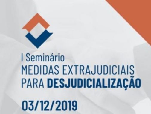 Medidas Extrajudiciais para a Desjudicialização