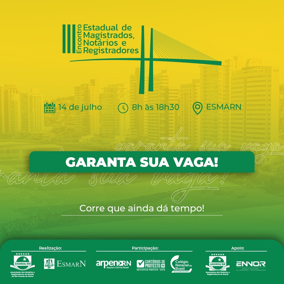 Últimos dias para inscrição no III Encontro Estadual de Magistrados, Notários e Registradores do RN