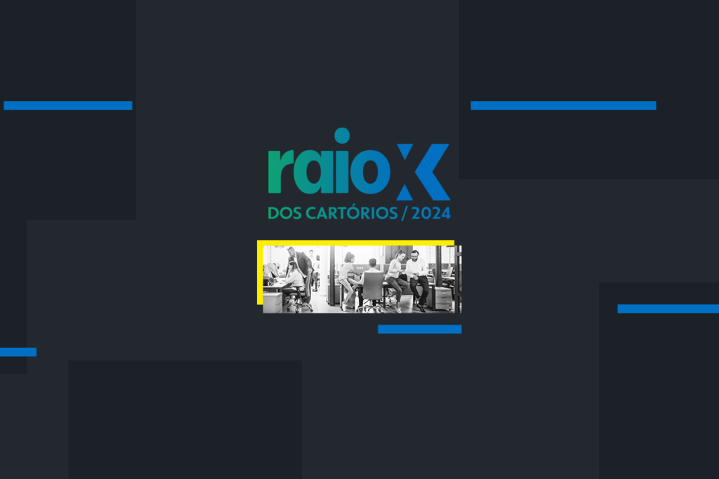 ANOREG/BR lança o Levantamento Raio-X dos Cartórios